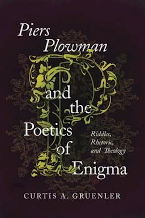 Piers Plowman and the Poetics of Enigma