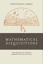 Mathematical Disquisitions