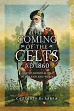 Coming of the Celts, AD 1860