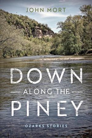 Down Along the Piney