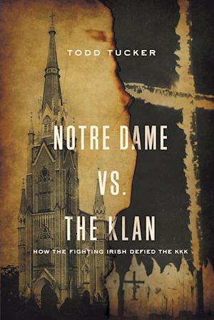 Notre Dame vs. The Klan