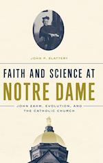 Faith and Science at Notre Dame