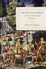 Epiclesis Debate at the Council of Florence