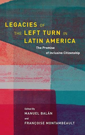 Legacies of the Left Turn in Latin America