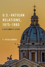 U.S.-Vatican Relations, 1975-1980