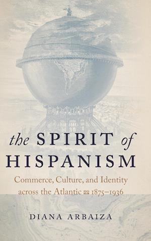 The Spirit of Hispanism