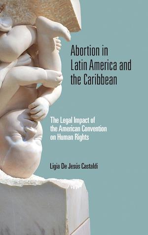 Abortion in Latin America and the Caribbean
