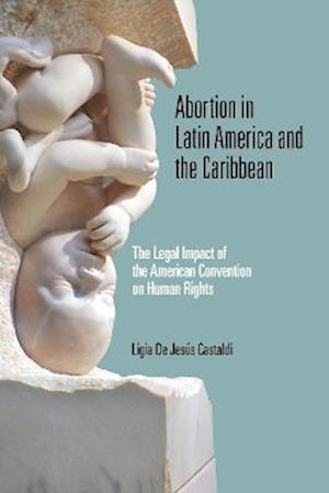 Abortion in Latin America and the Caribbean