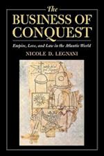 The Business of Conquest