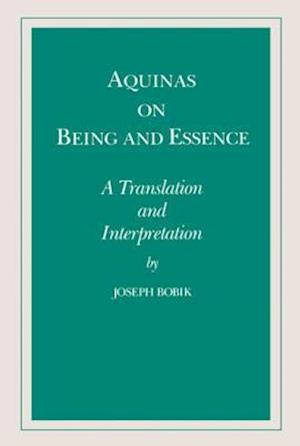 Aquinas on Being and Essence