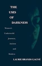 Uses of Darkness