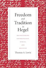 Freedom and Tradition in Hegel