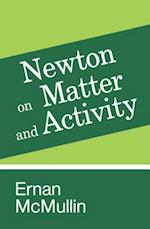 Newton on Matter and Activity