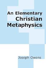 Elementary Christian Metaphysics