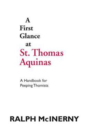 First Glance at St. Thomas Aquinas