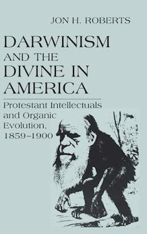 Darwinism and the Divine in America