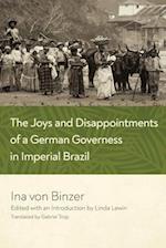 The Joys and Disappointments of a German Governess in Imperial Brazil