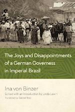 Joys and Disappointments of a German Governess in Imperial Brazil