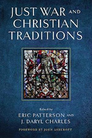 Just War and Christian Traditions