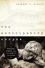 The Anticipatory Corpse