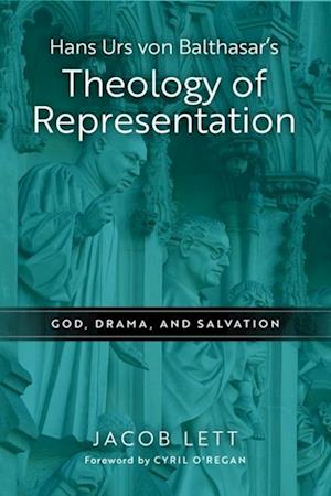 Hans Urs von Balthasar's Theology of Representation