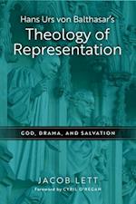 Hans Urs von Balthasar's Theology of Representation