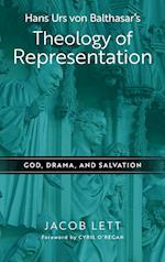 Hans Urs von Balthasar's Theology of Representation