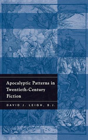 Apocalyptic Patterns in Twentieth-Century Fiction