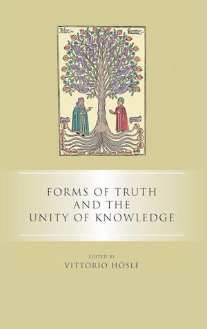 Forms of Truth and the Unity of Knowledge