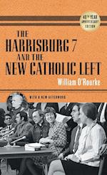 The Harrisburg 7 and the New Catholic Left