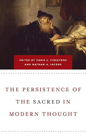 Persistence of the Sacred in Modern Thought