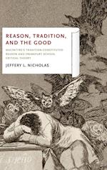Reason, Tradition, and the Good
