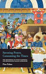 Savoring Power, Consuming the Times