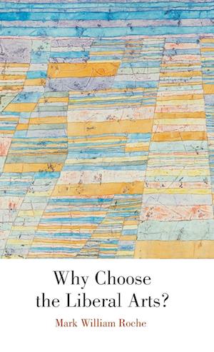 Why Choose the Liberal Arts?