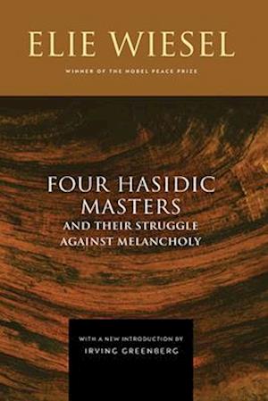 Four Hasidic Masters and Their Struggle against Melancholy