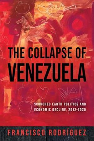 The Collapse of Venezuela