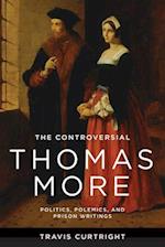 The Controversial Thomas More