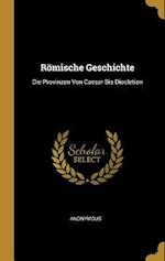 Anonymous: GER-ROMISCHE GESCHICHTE