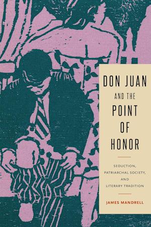 Don Juan and the Point of Honor