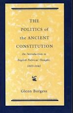 The Politics of the Ancient Constitution