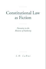 Constitutional Law as Fiction