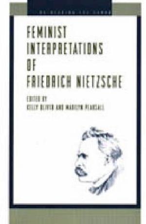 Feminist Interpretations of Friedrich Nietzsche