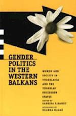 Gender Politics in the Western Balkans