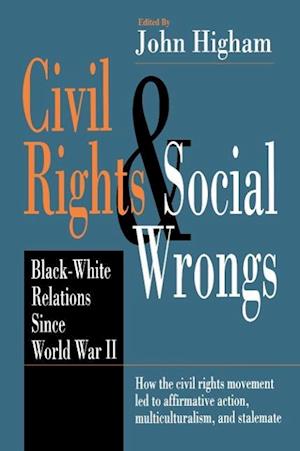 Civil Rights and Social Wrongs