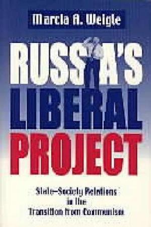 Russia's Liberal Project