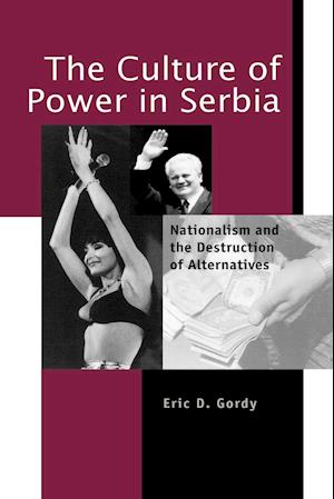 The Culture of Power in Serbia