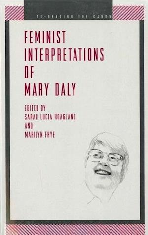 Feminist Interpretations of Mary Daly