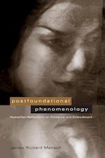 Postfoundational Phenomenology