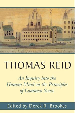 Thomas Reid's An Inquiry into the Human Mind on the Principles of Common Sense