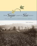 From Sugar Camps to Star Barns